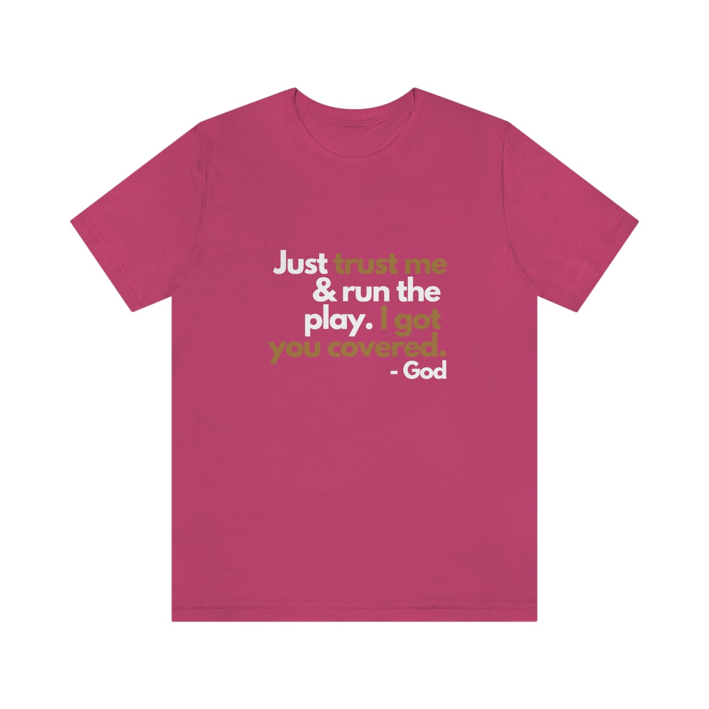 Trust God Tee