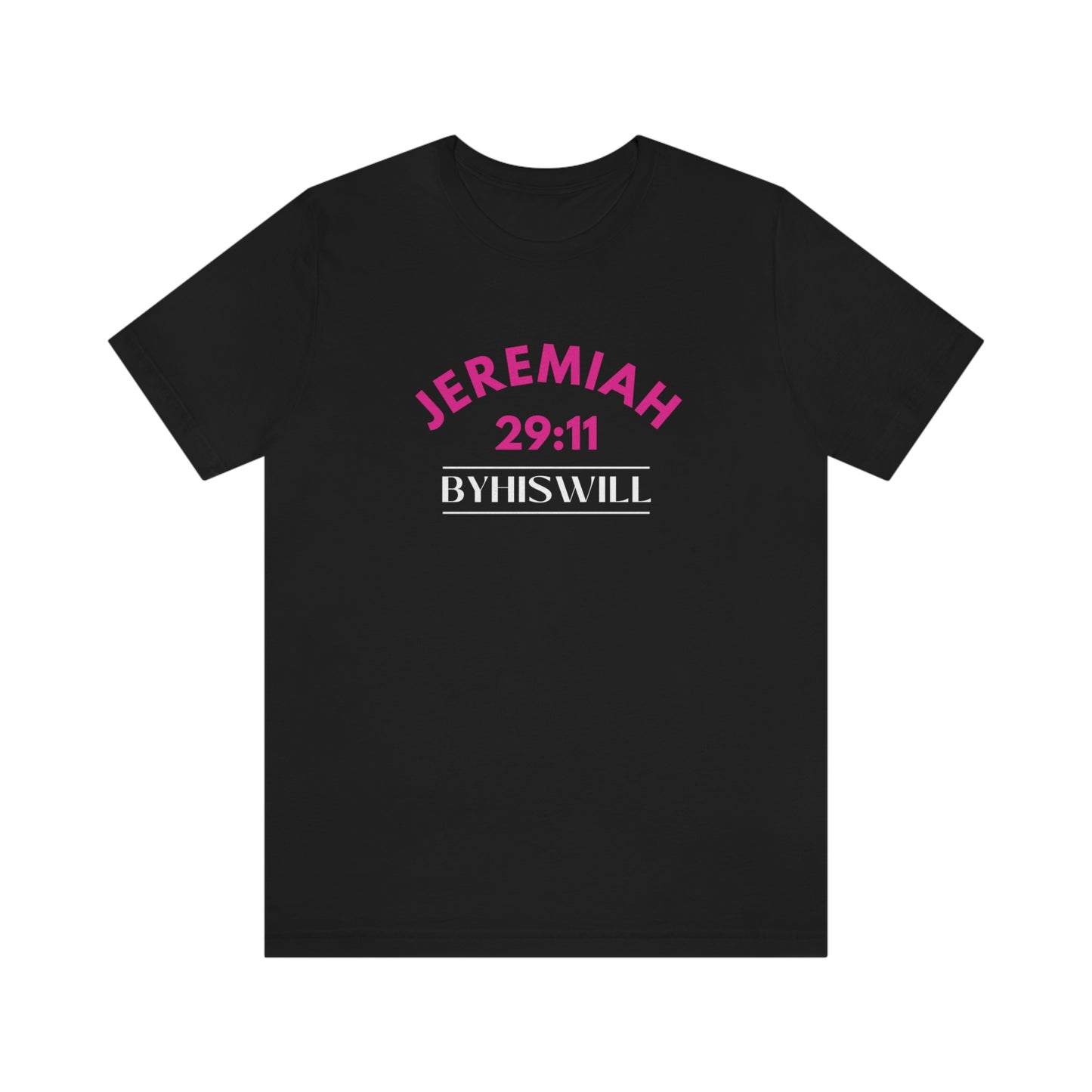 Jeremiah 29:11 Bold Arch T-Shirt | Pink