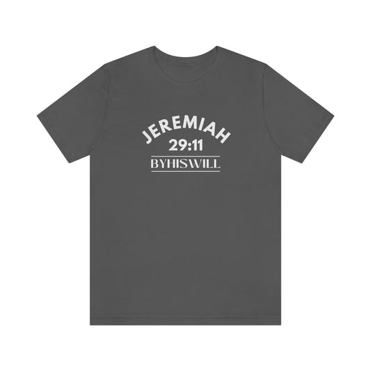Jeremiah 29:11 Bold T-Shirt