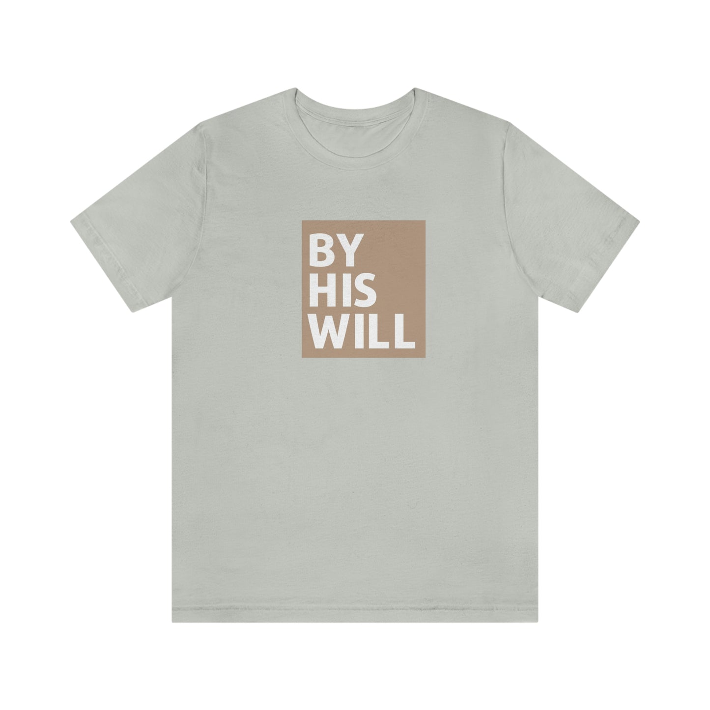 By His Will Classic t-shirt | Hazel