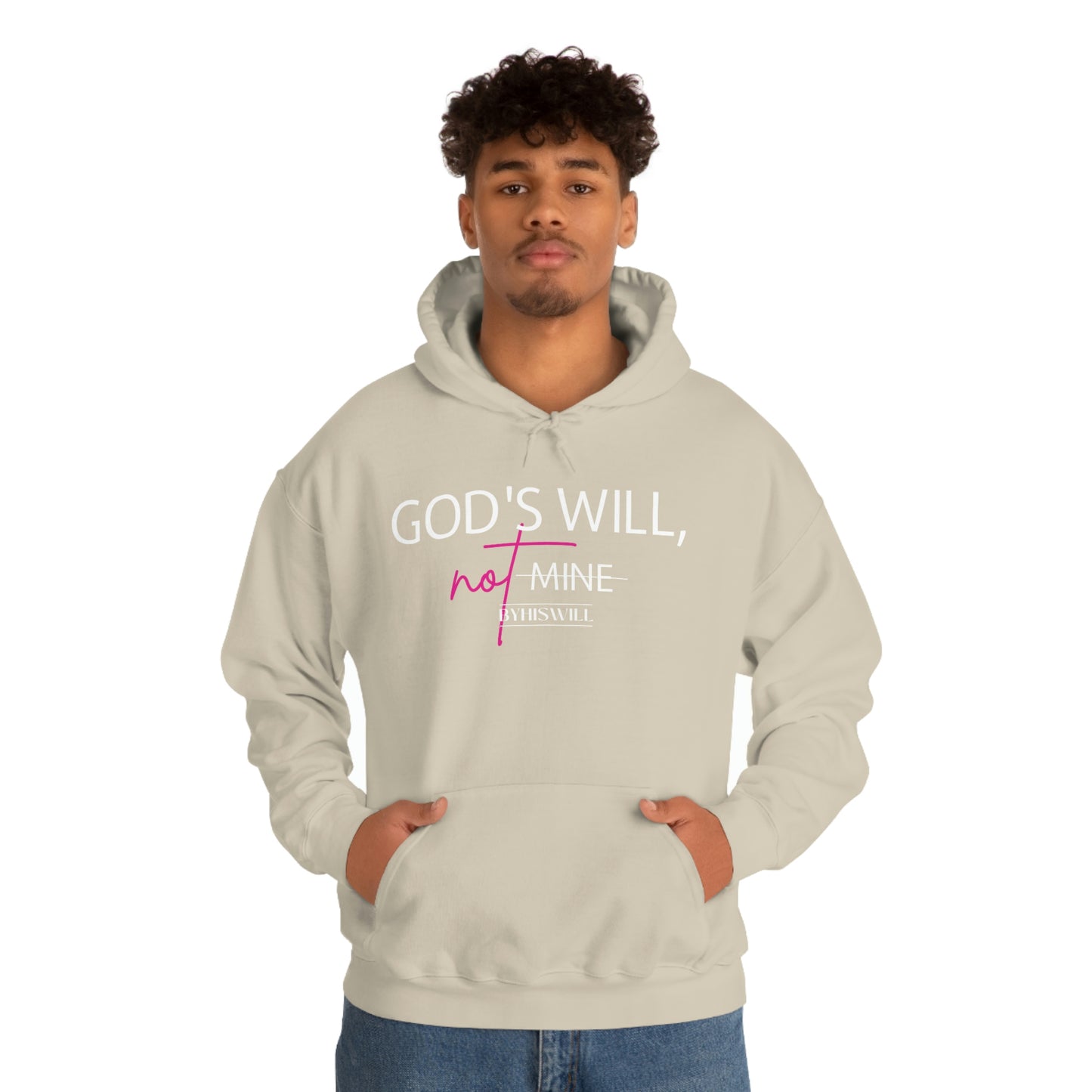 God's Will, Not Mine Hoodie