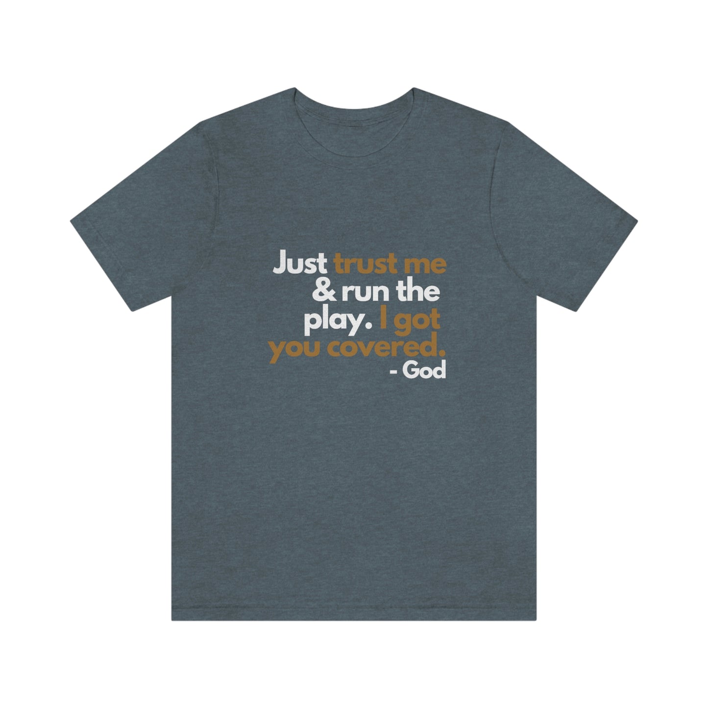 Trust God Tee