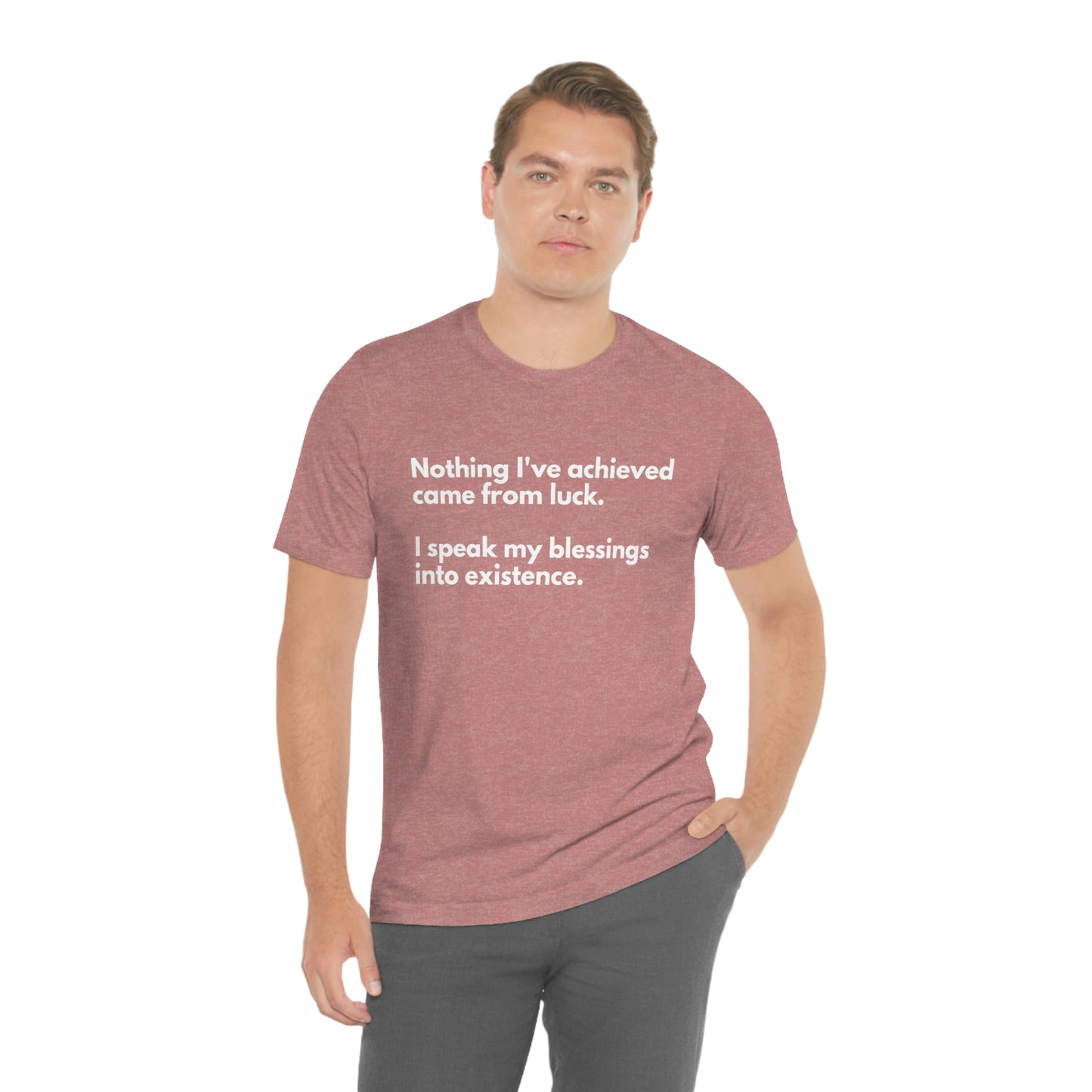 Speak Blessings Into Existence T-Shirt