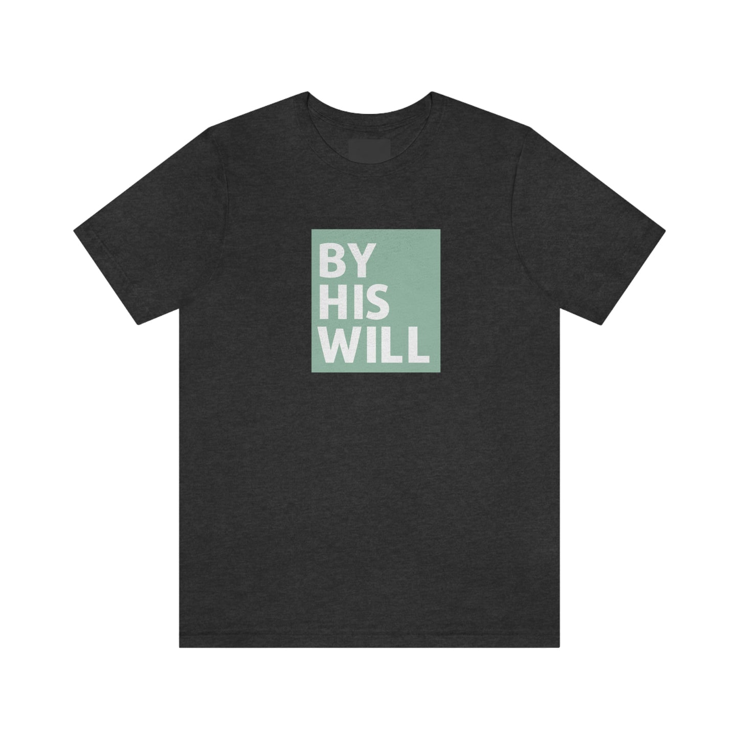 By His Will Brand Classic Olive Tee