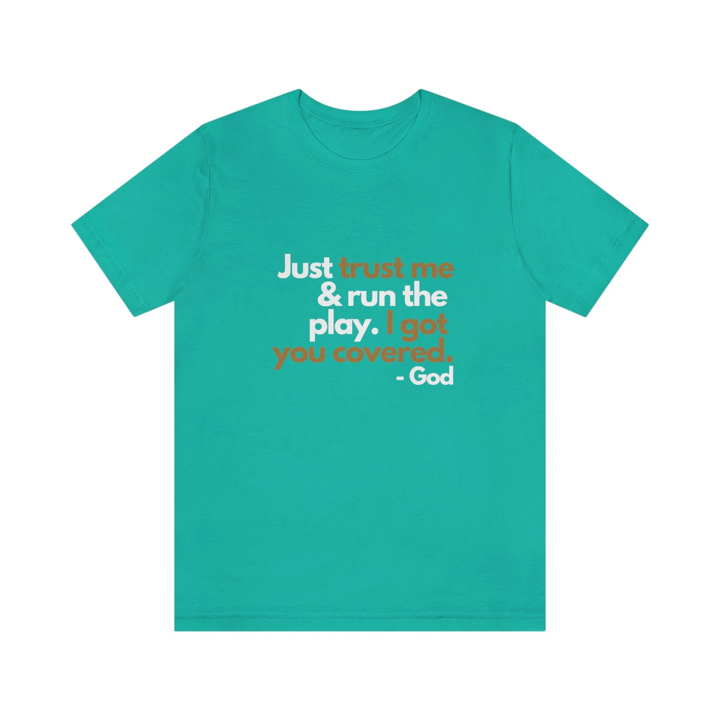 Trust God Tee