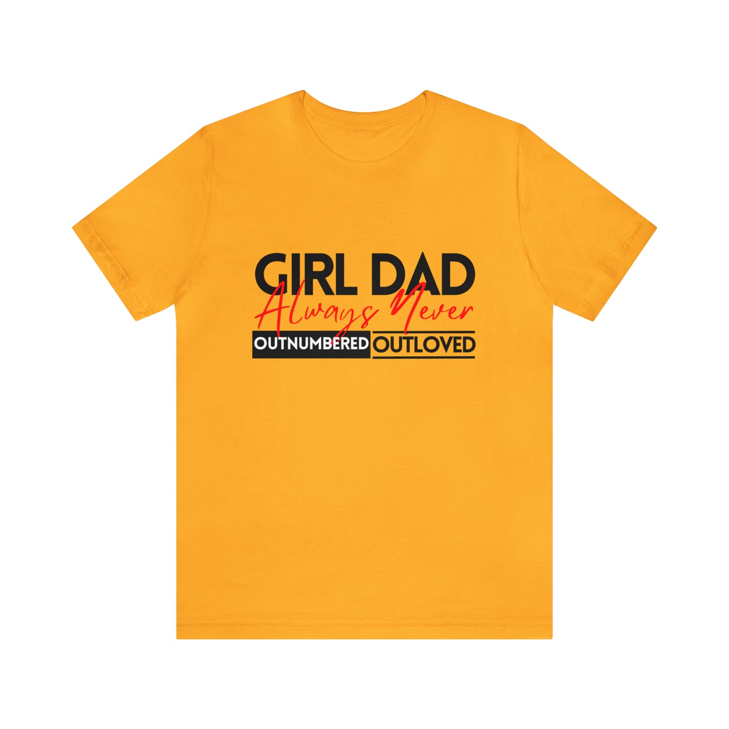 Girl dad outnumbered but loved Essential T-Shirt for Sale by