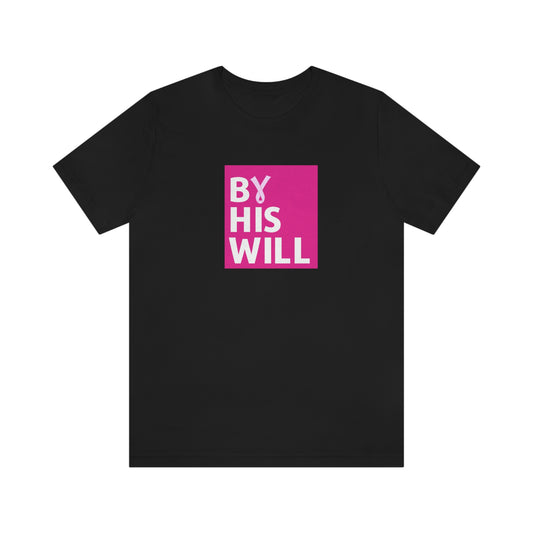 By His Will Brand Breast Cancer Classic Survivor Tee