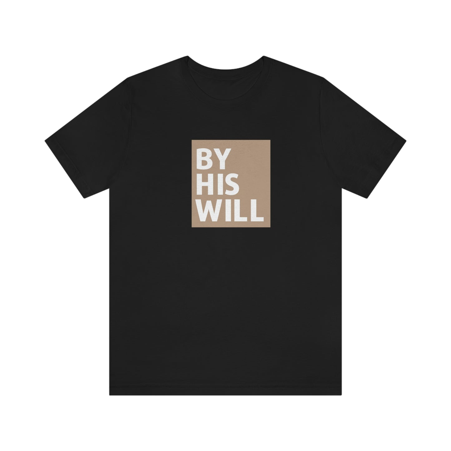 By His Will Classic t-shirt | Hazel