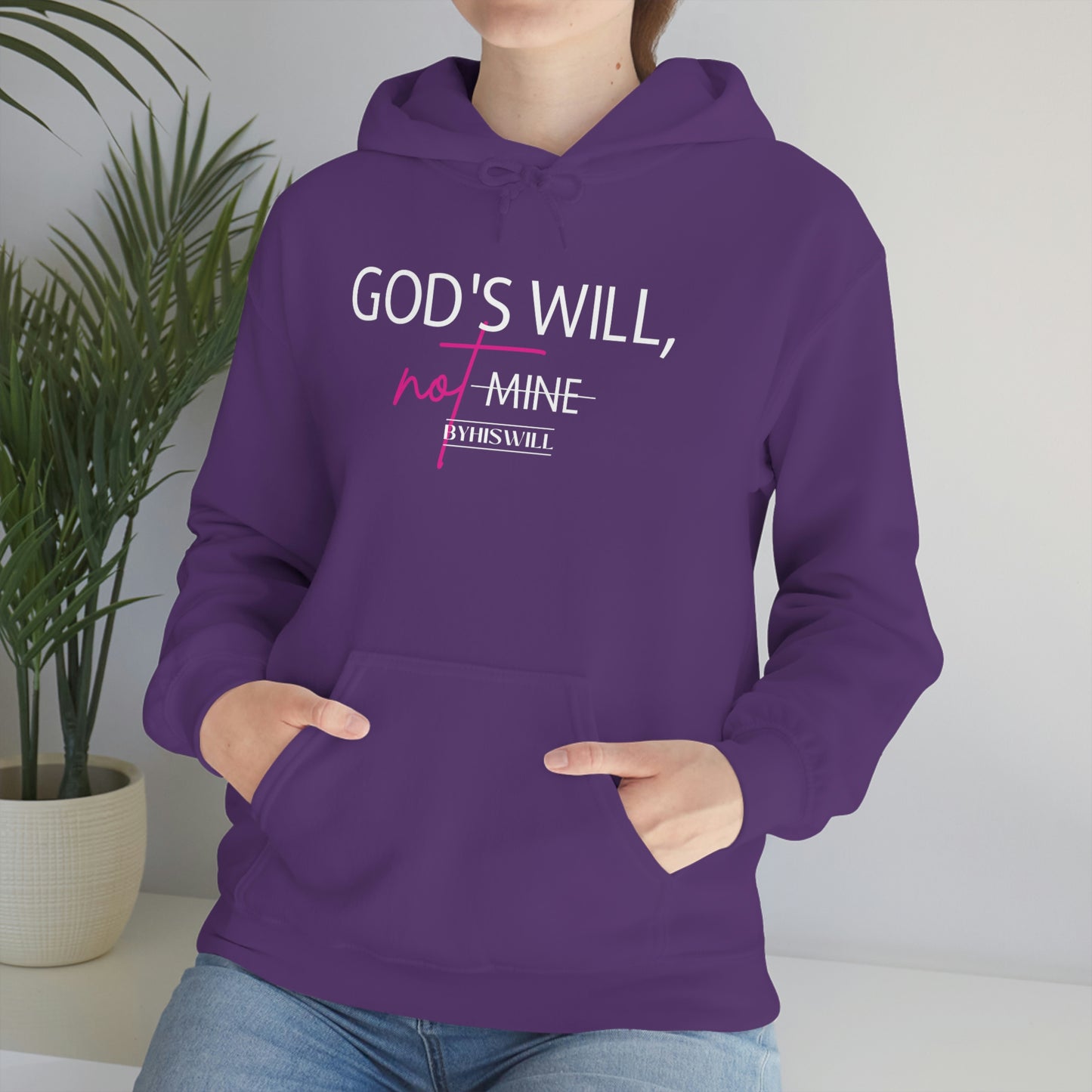 God's Will, Not Mine Hoodie