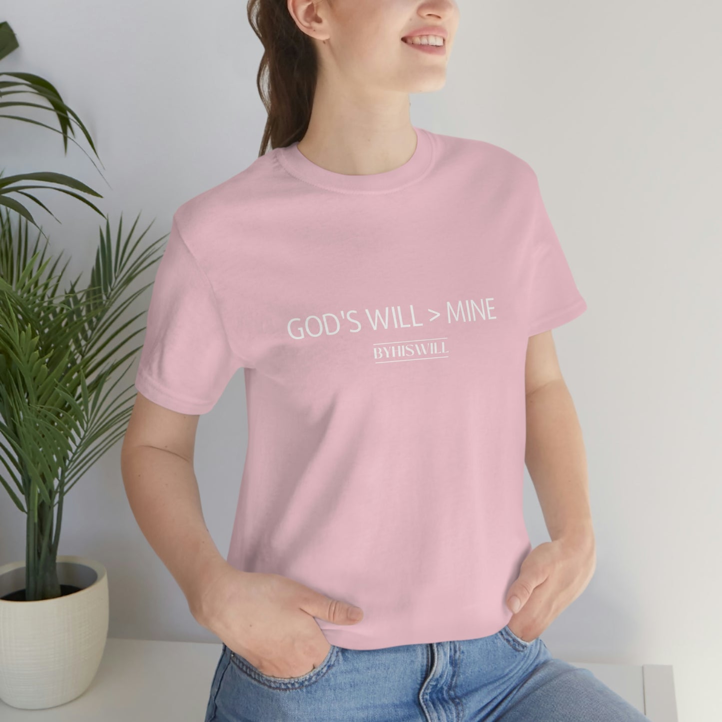 God's Will Over Mine T-Shirt